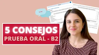 Haz esto en tu Prueba Oral - DELE B2 - Prueba 4 - Tarea 3