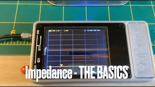 49 - Impedance - THE BASICS