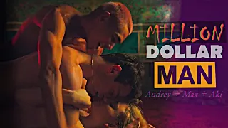 ►Million Dollar Man || Audrey & Max & Aki (Gossip Girl Reboot)