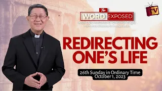 REDIRECTING ONE'S LIFE | The Word Exposed with Cardinal Tagle (October 1, 2023)