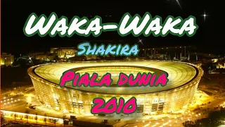 Waka -Waka lirik dan Terjemahan | Shakira