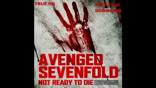 [FLAC] Avenged Sevenfold - Not Ready to Die (from Call of the Dead) TRUE HQ + FREE FLAC DOWNLOAD