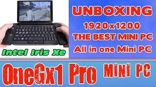 Unboxing OneGx1 Pro The best mini PC in the world Intel Core i7-1160G7 Intel Iris Xe Graphics