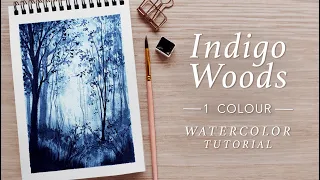 Watercolor Scenery with One Colour: Indigo Woods