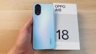 OPPO A18 - НОВЫЙ БЮДЖЕТНЫЙ ГЕРОЙ!