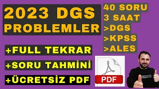 2023 DGS Problemler Tamamı FULL TEKRAR (40 SORUDA) | +ÜCRETSİZ PDF |  +KPSS +ALES | 2023 DGS Deneme