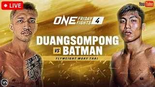 ONE Friday Fights 4: Duangsompong vs. Batman LIVE STREAM | Lumpinee MUAY THAI & MMA FIGHT COMPANION