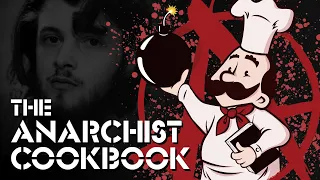 The Anarchist Cookbook: A Book for Children & Morons