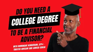 How To Be a Financial Advisor Without a Degree