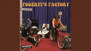 Don’t You Wish It Was True (Fogerty's Factory Version)