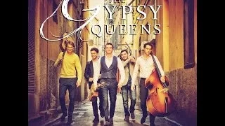 The Gypsy Queens - Losing myself in the Music