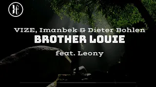 VIZE, Imanbek & Dieter Bohlen feat. Leony - Brother Louie (lyrics)