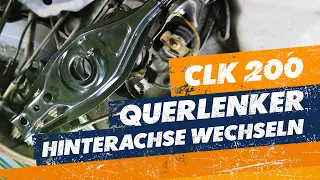 Querlenker Hinterachse wechseln - Mercedes CLK 200 [TUTORIAL]