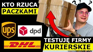 WIELKI TEST KURIERÓW - CZY NADAL RZUCAJĄ PACZKAMI?!