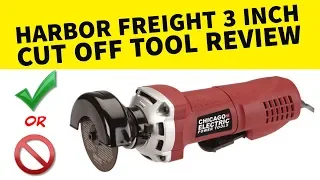 Harbor Freight 3 inch Cut off tool Review Chicago Electric