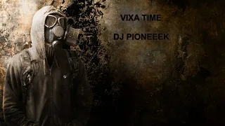 ❌☢️VIXA TIME☢️❌⛔MIÓD DLA USZU⛔☣️😈VIXIARSKA RURA😈☣️I ❤️ VIXA /// DJ PIONEEEK😈
