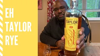 Episode 56: EH Taylor Rye