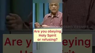 Obeying or refusing Holy Spirit?|| Zac Poonen garu #thechosenvessels