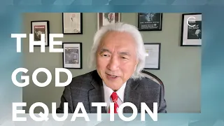 Michio Kaku on The God Equation | Closer To Truth Chats