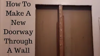 How To Install A New Door Through An Existing Wall