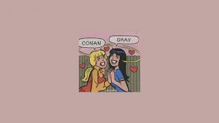 conan gray playlist but its sped up !¡ ☆ - reuploaded