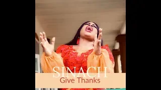 GIVE THANKS: SINACH