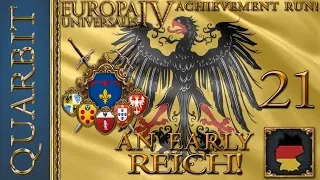 An Early Reich! Let's Play EU4 - 1.29! Part 21!