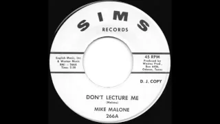 Mike Malone -  Don't Lecture Me - 1966 Garage Rock