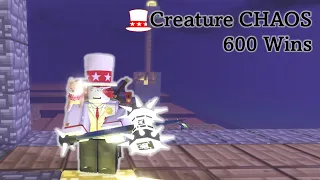 Creature Chaos: 600 Wins