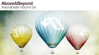 Anjunabeats: Vol. 6 CD2 (Mixed By Above & Beyond - Continuous Mix)