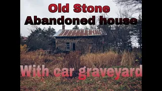 Old Abandoned Stone House - 1900s Abandoned House with Car Graveyard