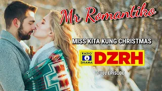 Mr Romantiko - Miss Kita Kung Christmas Full Episode