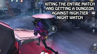 Kiting Night Watch the entire match and Dungeon Escape - Identity V