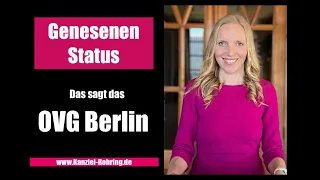 Genesenenstatus OVG Berlin