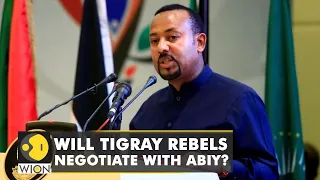 Ethiopian PM Abiy Ahmed ready for talks with TPLF | Tigray rebels launch military operation in Afar