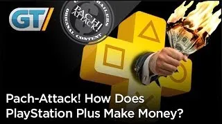 Pach-Attack! - How Does PlayStation Plus Make Money?