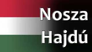 Hungarian Folk Song - Nosza Hajdú