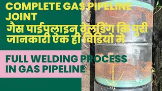 Gas pipeline welding Complete !What is the step by step procedure on welding process!! Pipe welding