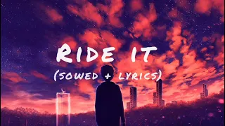 Jay Sean - Ride it (slowed + lyrics)