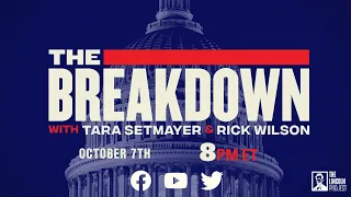 LPTV: The Breakdown – October 2, 2021| Hosts: Tara Setmayer & Rick Wilson