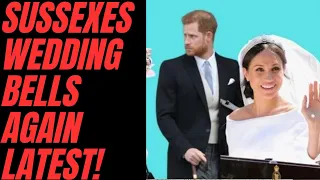 WEDDING BELLS AGAIN FOR THE SUSSEXES? LATEST NEWS #royal #meghanandharry #meghanmarkle