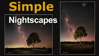 Simple Nightscapes - How I Shoot Them