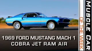 1969 Ford Mustang Mach 1 428 Cobra Jet Ram Air: Muscle Car Of The Week Video Episode 244