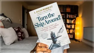 Turn the Ship Around! by L. David Marquet | Major Points | Leadership Book Summary