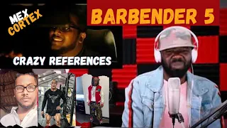 Mex cortex - BARBENDER 5 | reaction!!