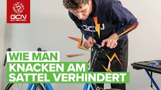 Wie man Knacken und Knarzen im Sattelbereich verhindert  | Knackgeräusche am Fahrrad