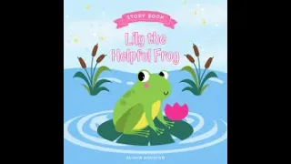 Lily the Helpful Frog | Storytime | Baby Sunbeams
