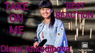 TOP RANKING SONG WITH A GREAT REACTION |TAKE ON ME BY| DIANA ANKUDINOVA.