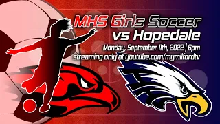 Milford Scarlet Hawks Girls Soccer - September 11, 2023 vs Hopedale