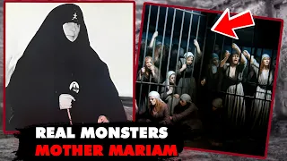 Evil Nun Turns Monastery Into A House Of Horrors ! The Case of Mariam ! True Crime Documentary